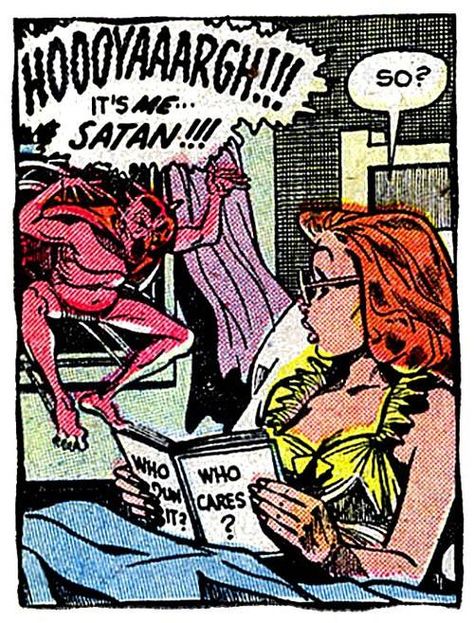 Big deal, Satan!